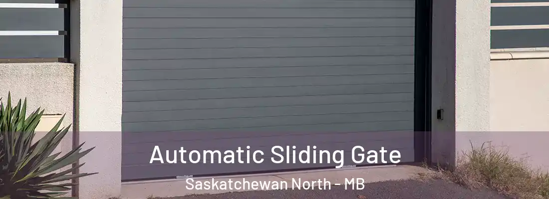  Automatic Sliding Gate Saskatchewan North - MB