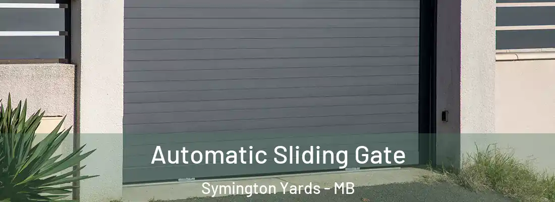  Automatic Sliding Gate Symington Yards - MB