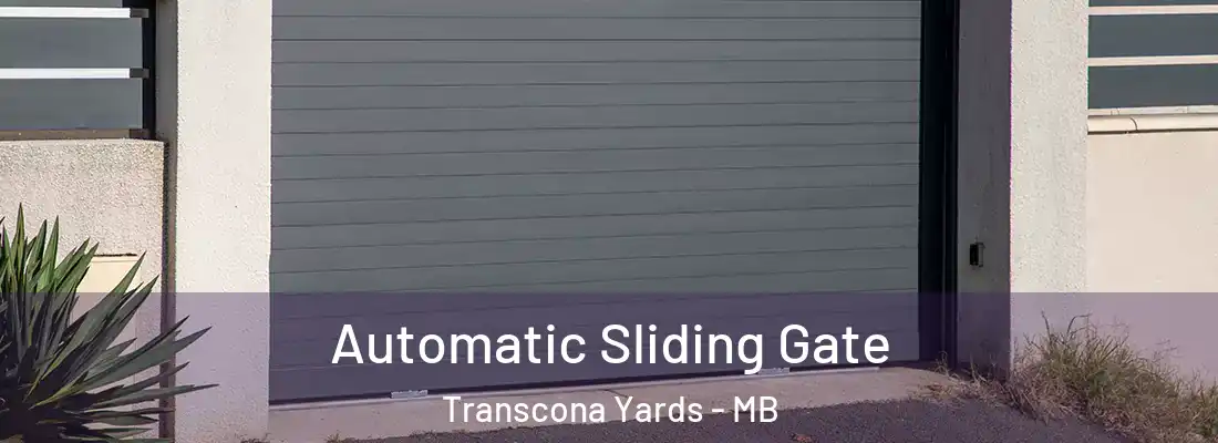  Automatic Sliding Gate Transcona Yards - MB