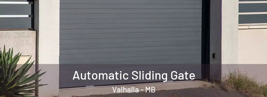  Automatic Sliding Gate Valhalla - MB