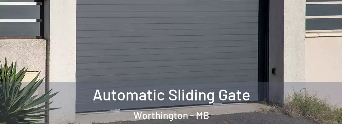  Automatic Sliding Gate Worthington - MB