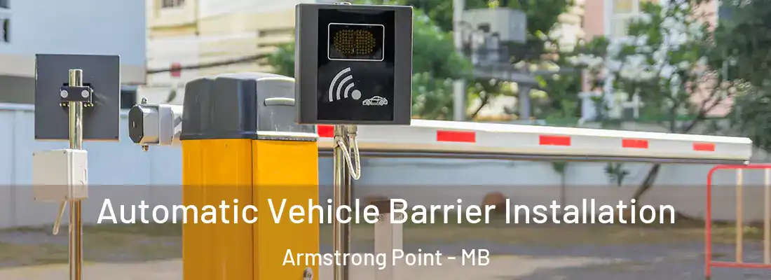  Automatic Vehicle Barrier Installation Armstrong Point - MB