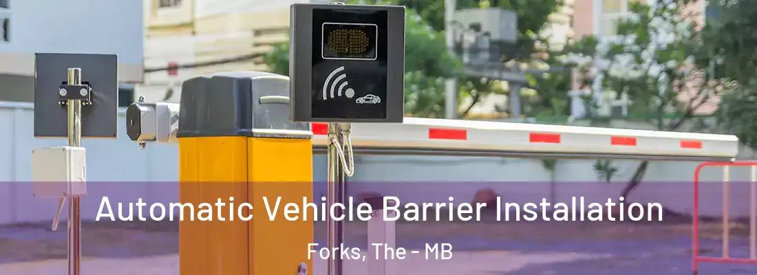  Automatic Vehicle Barrier Installation Forks, The - MB