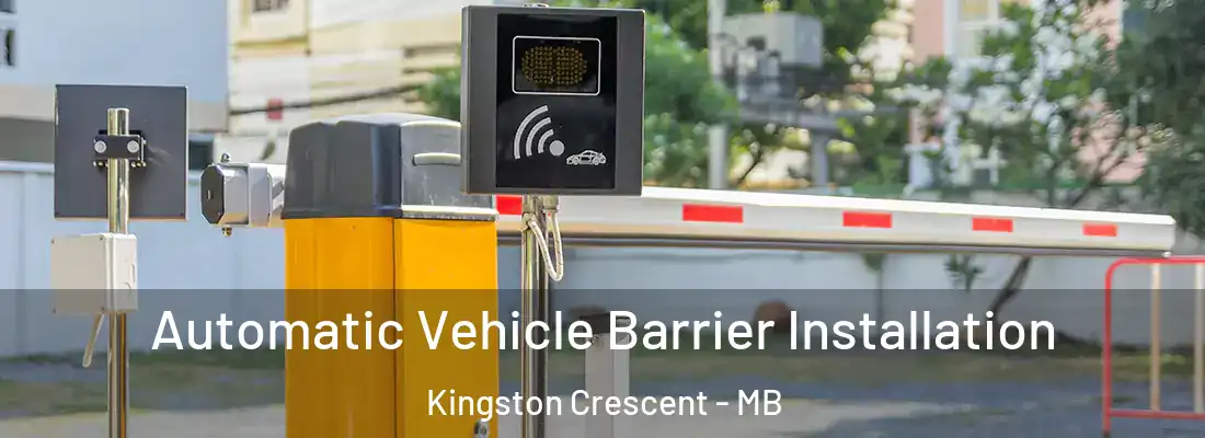  Automatic Vehicle Barrier Installation Kingston Crescent - MB