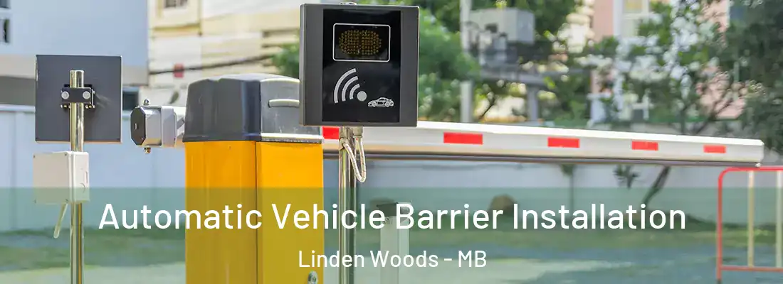  Automatic Vehicle Barrier Installation Linden Woods - MB