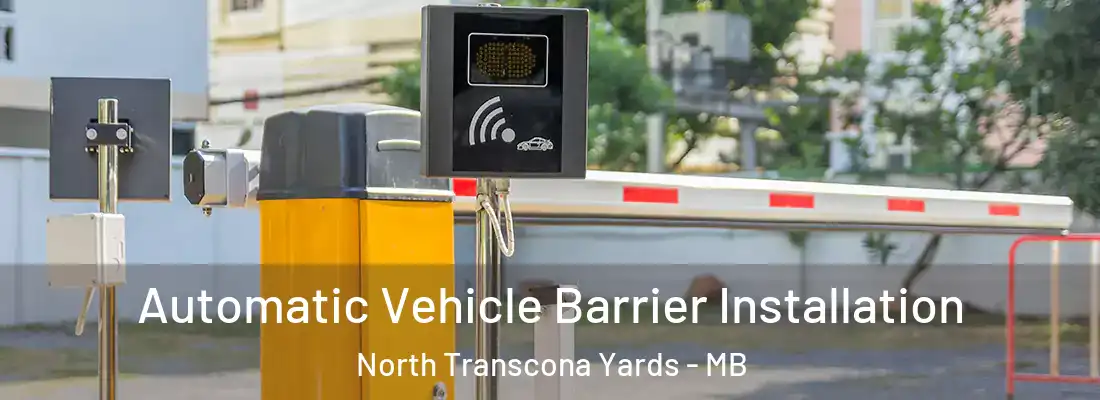  Automatic Vehicle Barrier Installation North Transcona Yards - MB