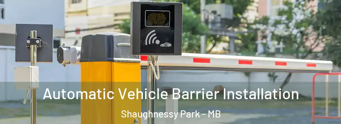  Automatic Vehicle Barrier Installation Shaughnessy Park - MB