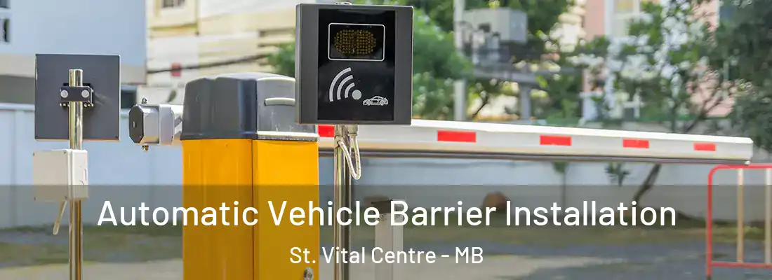  Automatic Vehicle Barrier Installation St. Vital Centre - MB