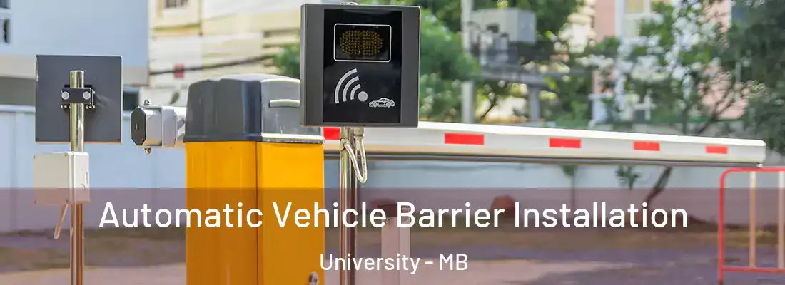  Automatic Vehicle Barrier Installation University - MB