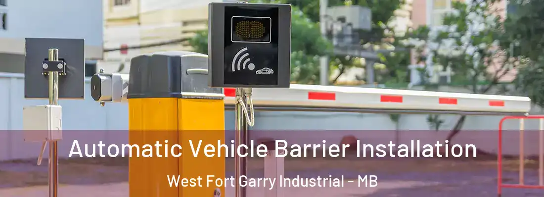  Automatic Vehicle Barrier Installation West Fort Garry Industrial - MB