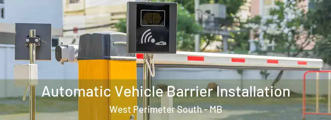  Automatic Vehicle Barrier Installation West Perimeter South - MB