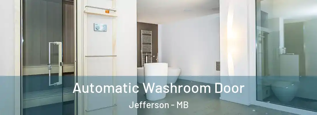  Automatic Washroom Door Jefferson - MB