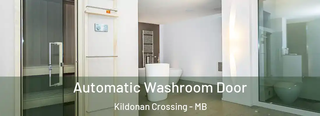  Automatic Washroom Door Kildonan Crossing - MB