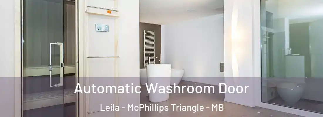  Automatic Washroom Door Leila - McPhillips Triangle - MB