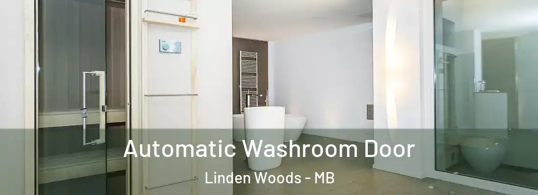  Automatic Washroom Door Linden Woods - MB