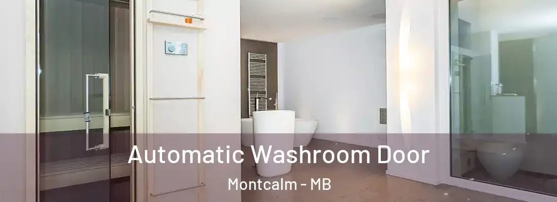  Automatic Washroom Door Montcalm - MB