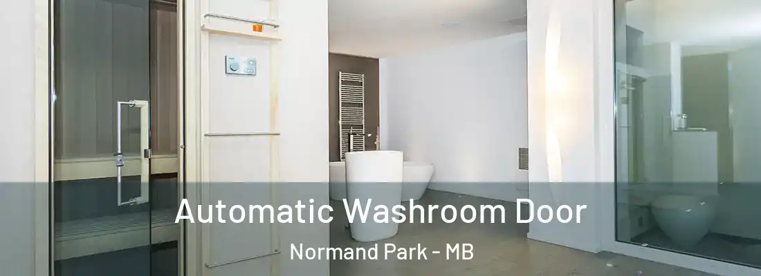  Automatic Washroom Door Normand Park - MB