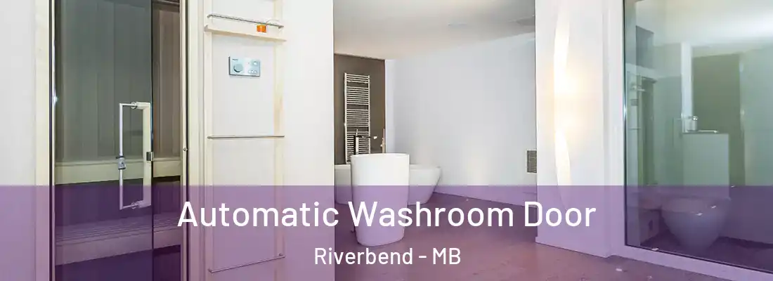  Automatic Washroom Door Riverbend - MB
