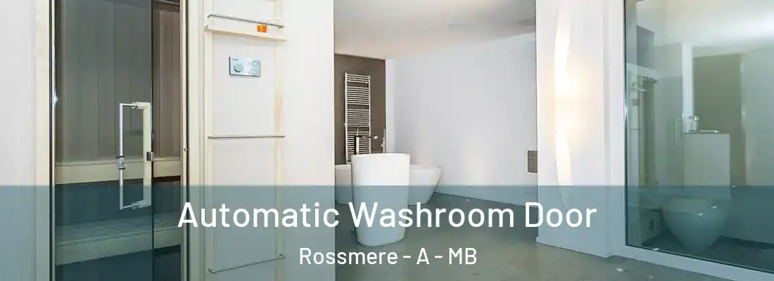  Automatic Washroom Door Rossmere - A - MB
