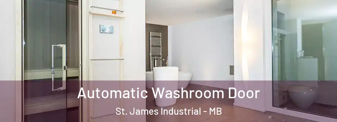  Automatic Washroom Door St. James Industrial - MB