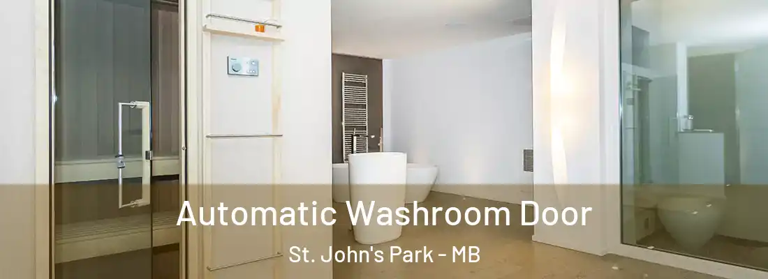  Automatic Washroom Door St. John's Park - MB