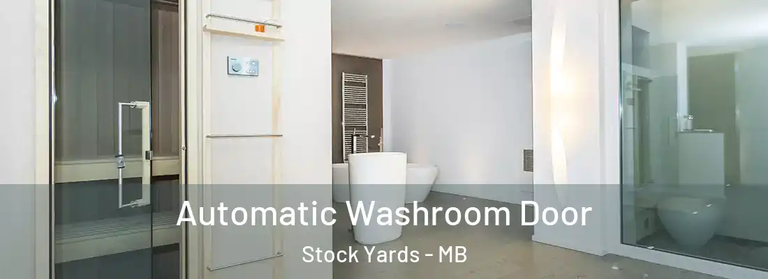  Automatic Washroom Door Stock Yards - MB