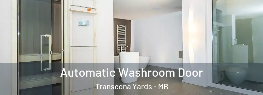 Automatic Washroom Door Transcona Yards - MB