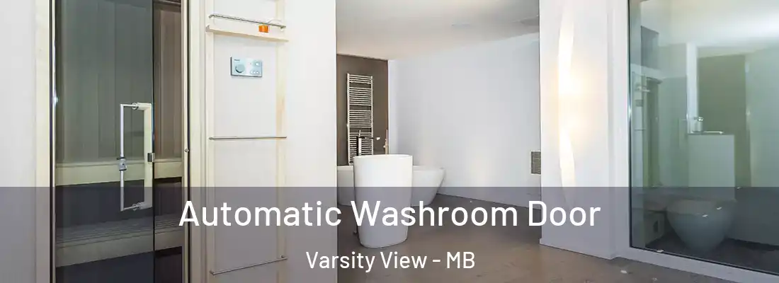  Automatic Washroom Door Varsity View - MB