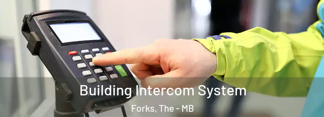  Building Intercom System Forks, The - MB