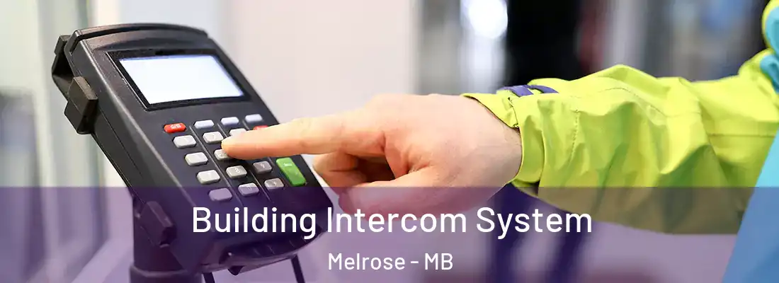  Building Intercom System Melrose - MB