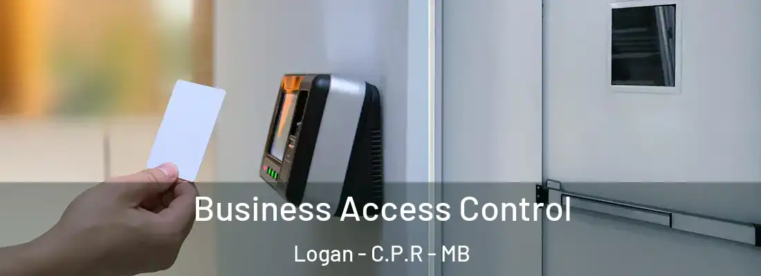  Business Access Control Logan - C.P.R - MB