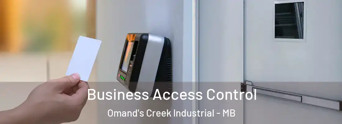  Business Access Control Omand's Creek Industrial - MB