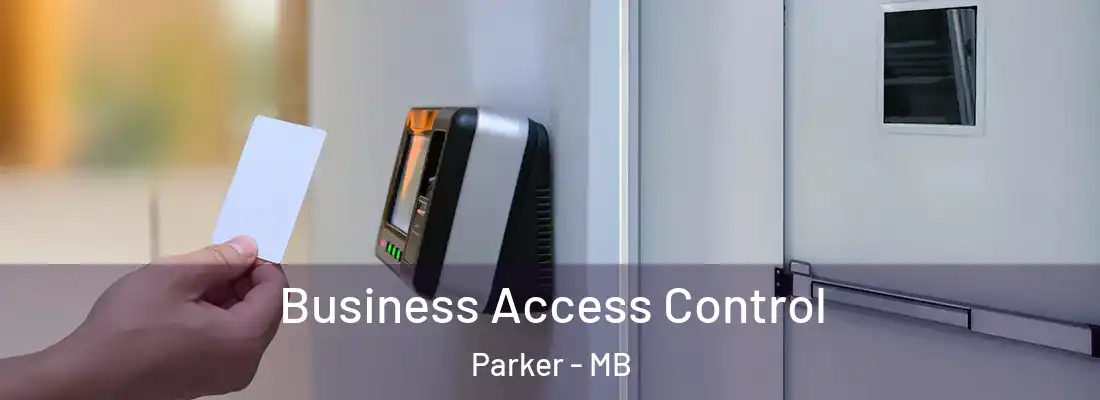  Business Access Control Parker - MB