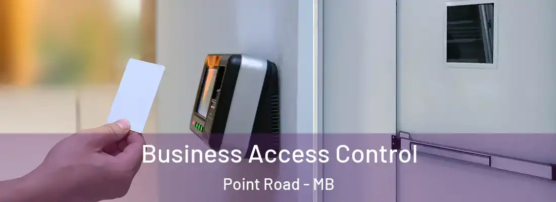  Business Access Control Point Road - MB