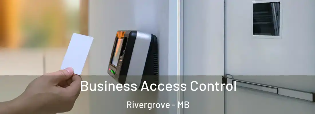  Business Access Control Rivergrove - MB