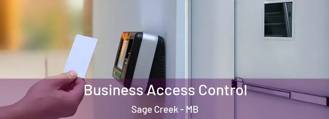  Business Access Control Sage Creek - MB