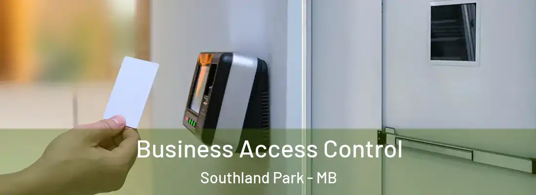  Business Access Control Southland Park - MB