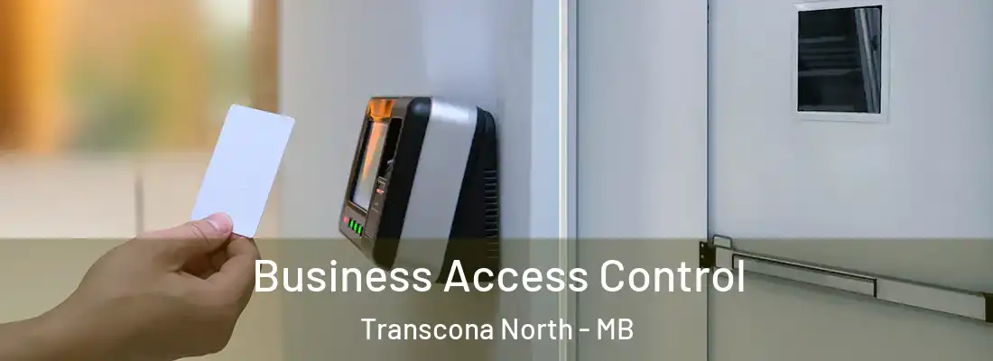 Business Access Control Transcona North - MB