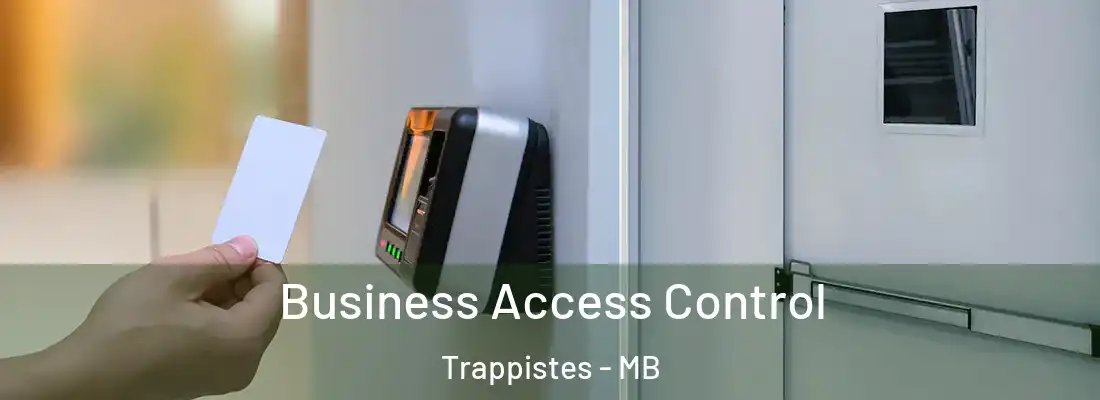  Business Access Control Trappistes - MB