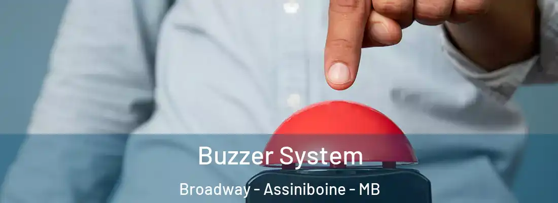  Buzzer System Broadway - Assiniboine - MB