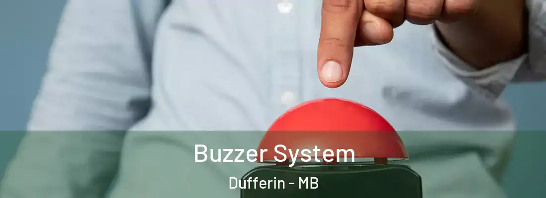  Buzzer System Dufferin - MB