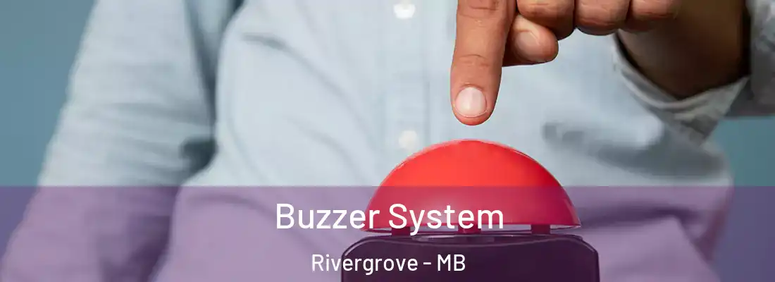  Buzzer System Rivergrove - MB