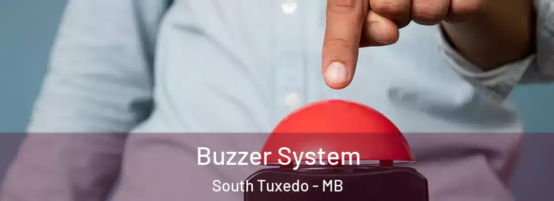  Buzzer System South Tuxedo - MB