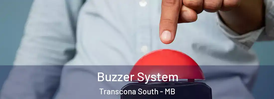  Buzzer System Transcona South - MB