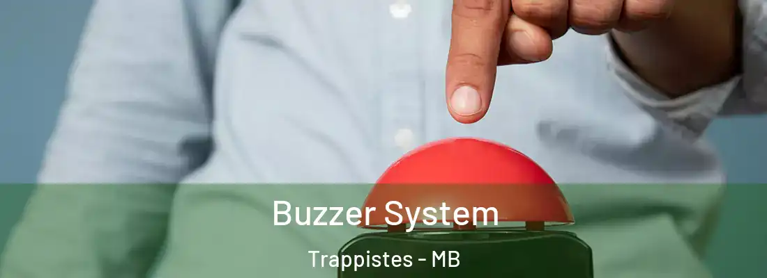  Buzzer System Trappistes - MB