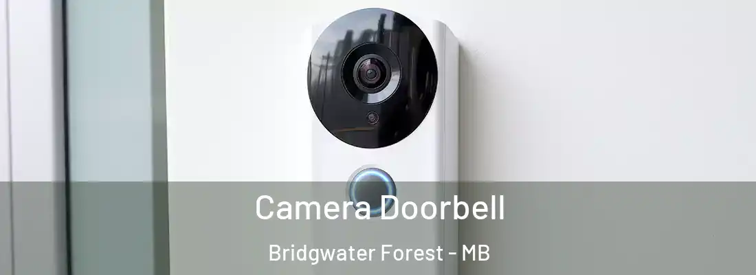  Camera Doorbell Bridgwater Forest - MB