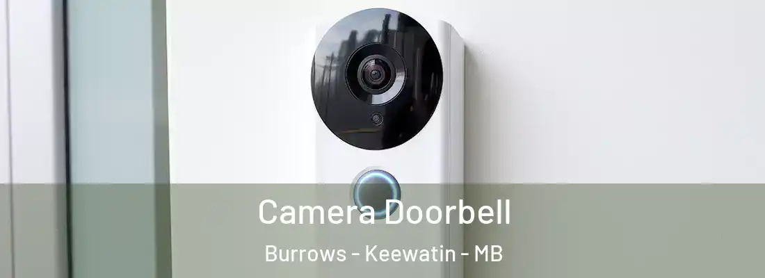  Camera Doorbell Burrows - Keewatin - MB