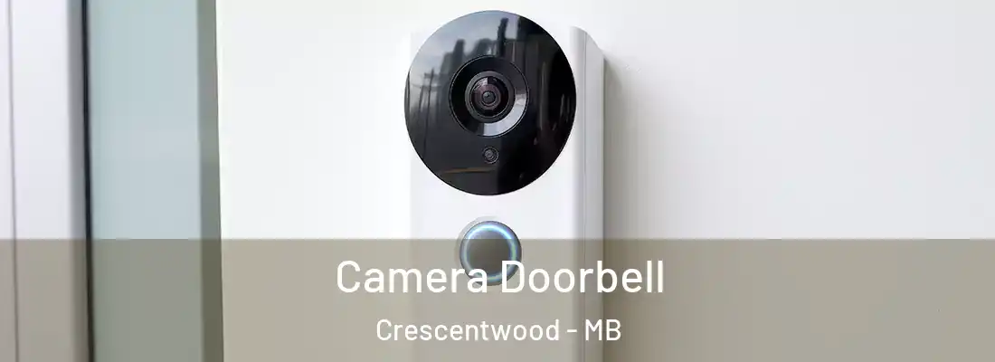  Camera Doorbell Crescentwood - MB