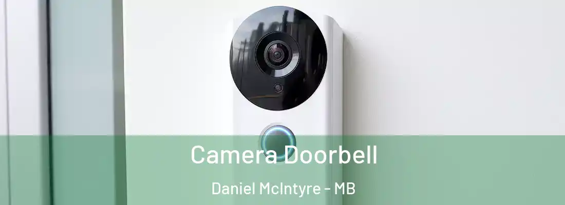  Camera Doorbell Daniel McIntyre - MB