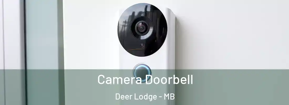  Camera Doorbell Deer Lodge - MB